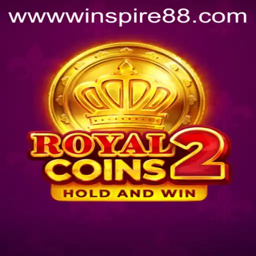 RoyalCoins2 Review Unveiling the Thrilling Game with WINSPIRE88